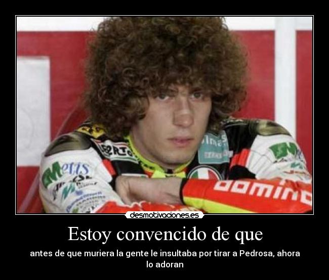 Estoy convencido de que -