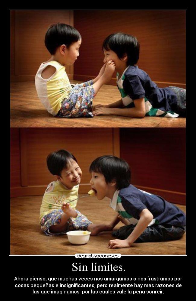 Sin límites. -