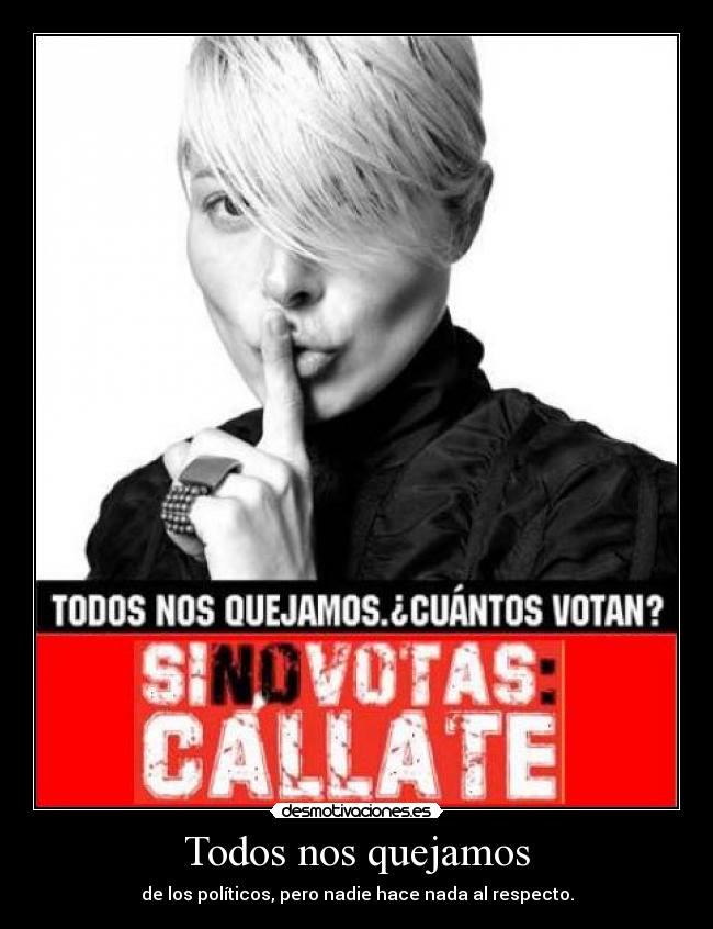 Todos nos quejamos - 
