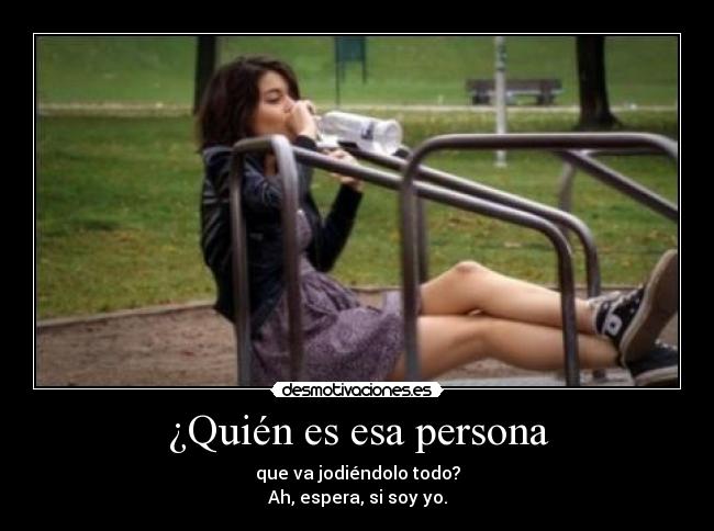 ¿Quién es esa persona -