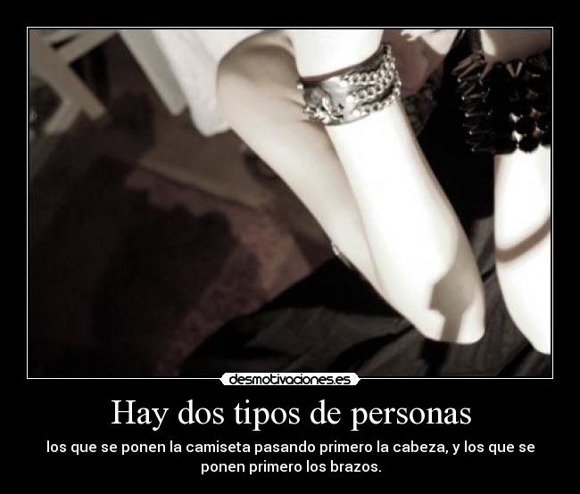 Hay dos tipos de personas - 