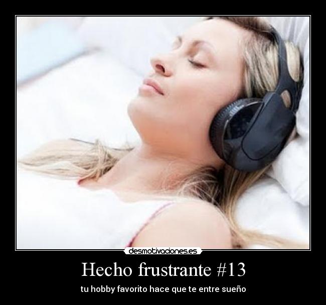 Hecho frustrante #13 - 