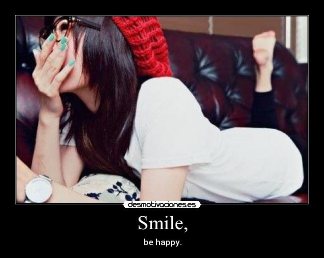 Smile, - 