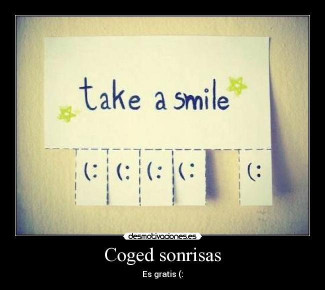 Coged sonrisas - 