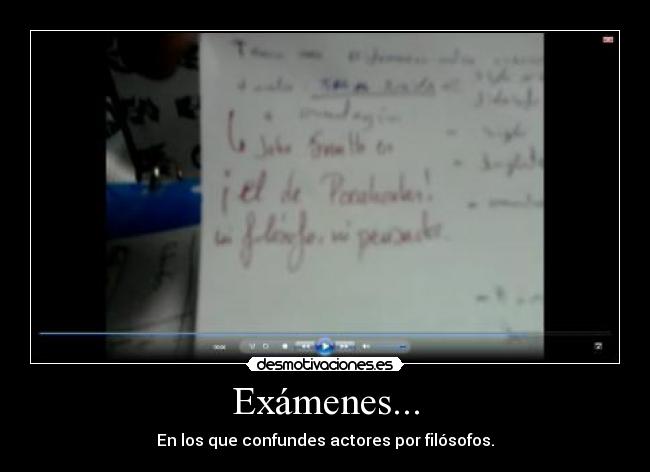 carteles examenes examen escuela actor pelicula control instituto maestro profesor alumno clase filosofo desmotivaciones