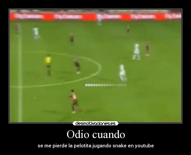 Odio cuando - se me pierde la pelotita jugando snake en youtube