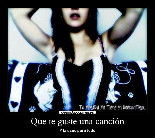 Que te guste una canción - 