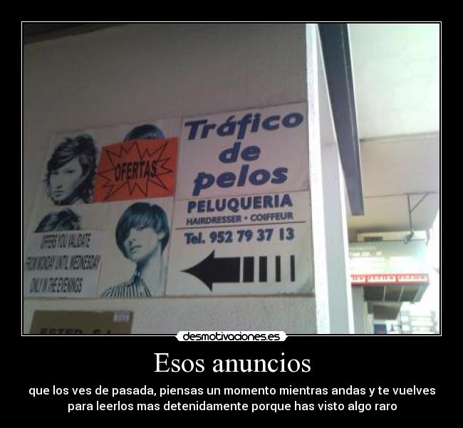 carteles encontre por calle trafican pelos desmotivaciones