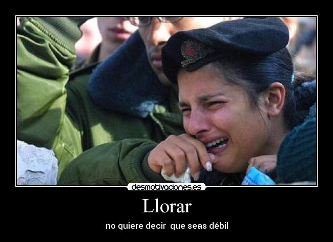 Llorar -