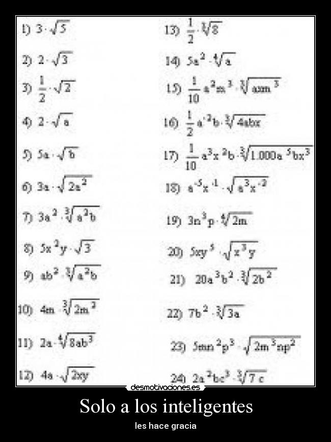 Solo a los inteligentes - les hace gracia