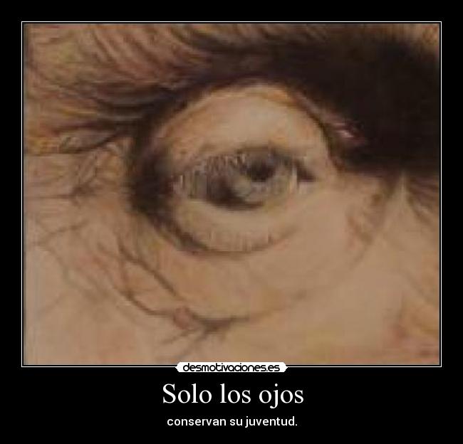 Solo los ojos - 