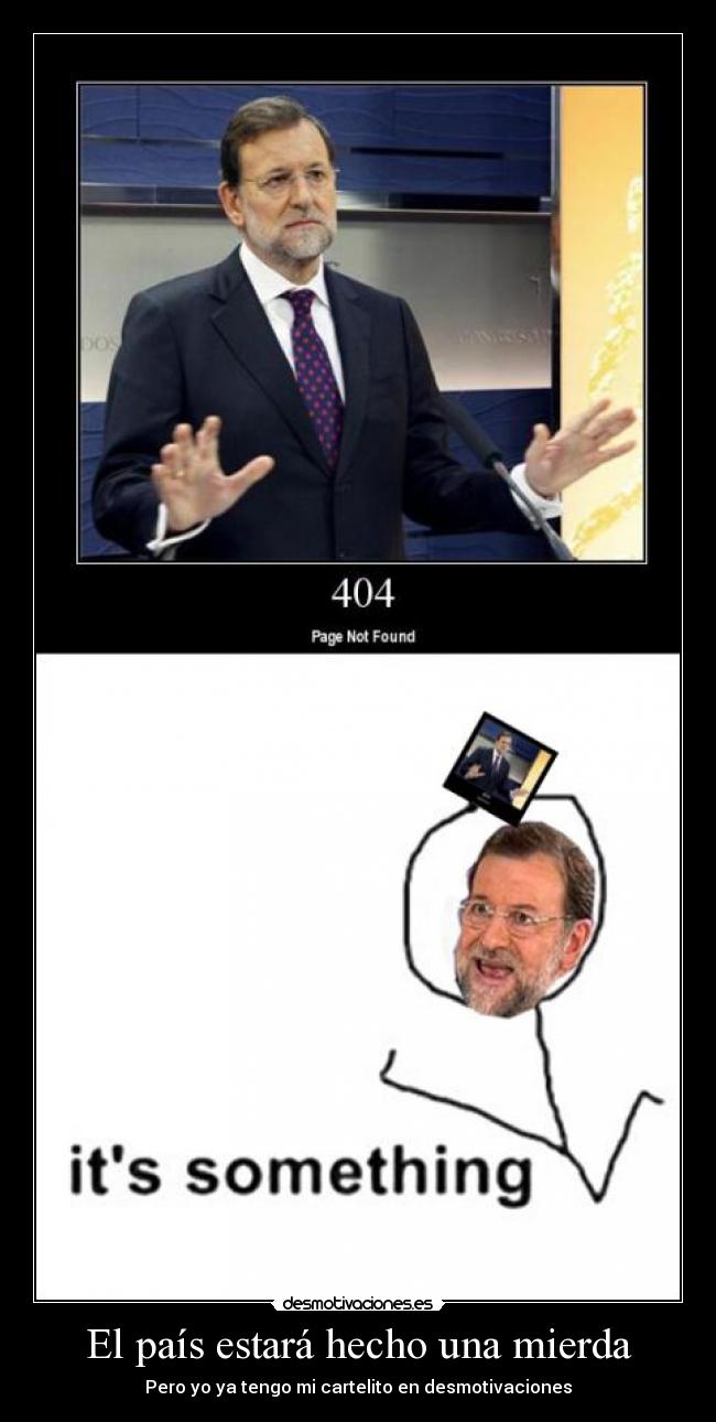 El país estará hecho una mierda -