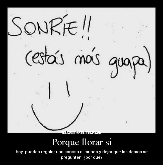 Porque llorar si - 