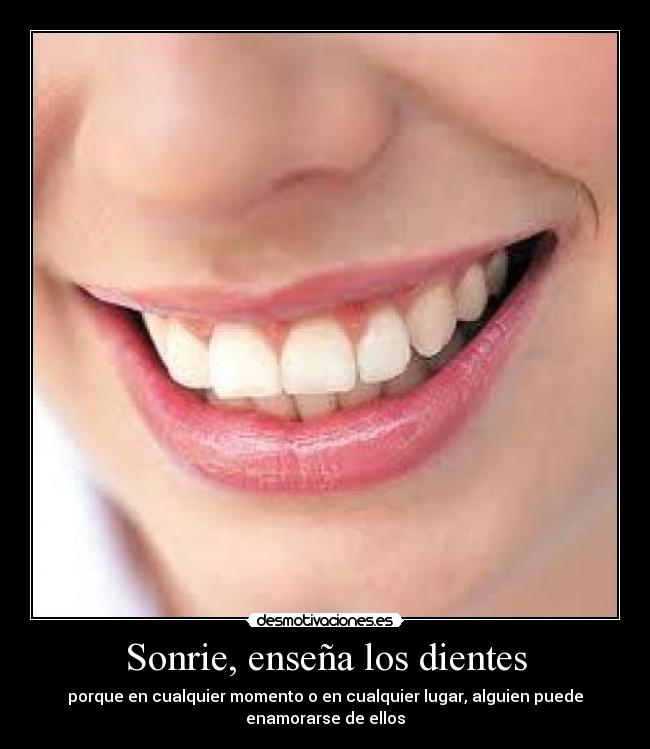 carteles sonrisa dientes desmotivaciones