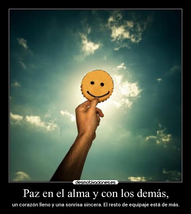 Paz en el alma y con los demás, - 