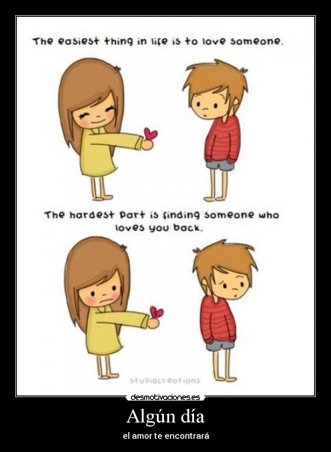 Algún día - el amor te encontrará