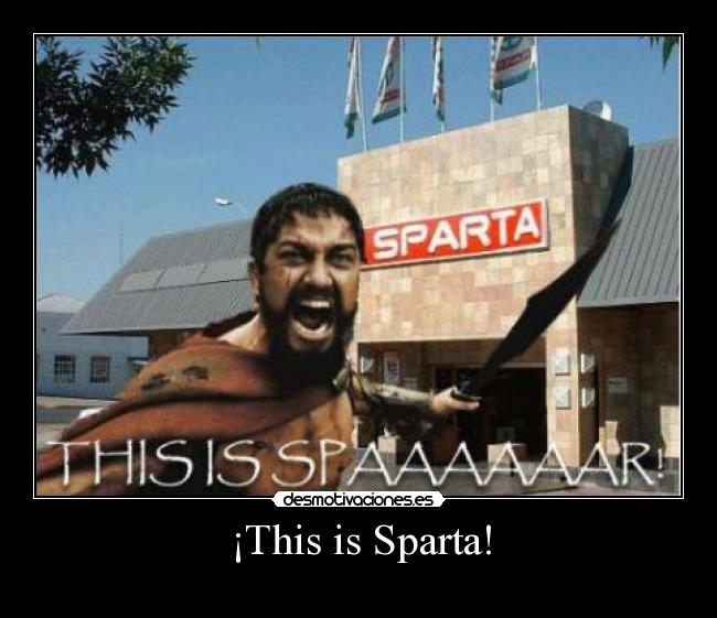 carteles this sparta spar desmotivaciones