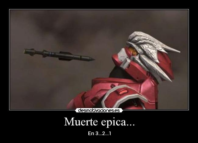 Muerte epica... - 
