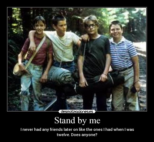 Stand by me -