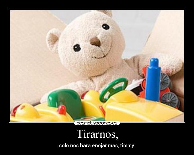 Tirarnos, -