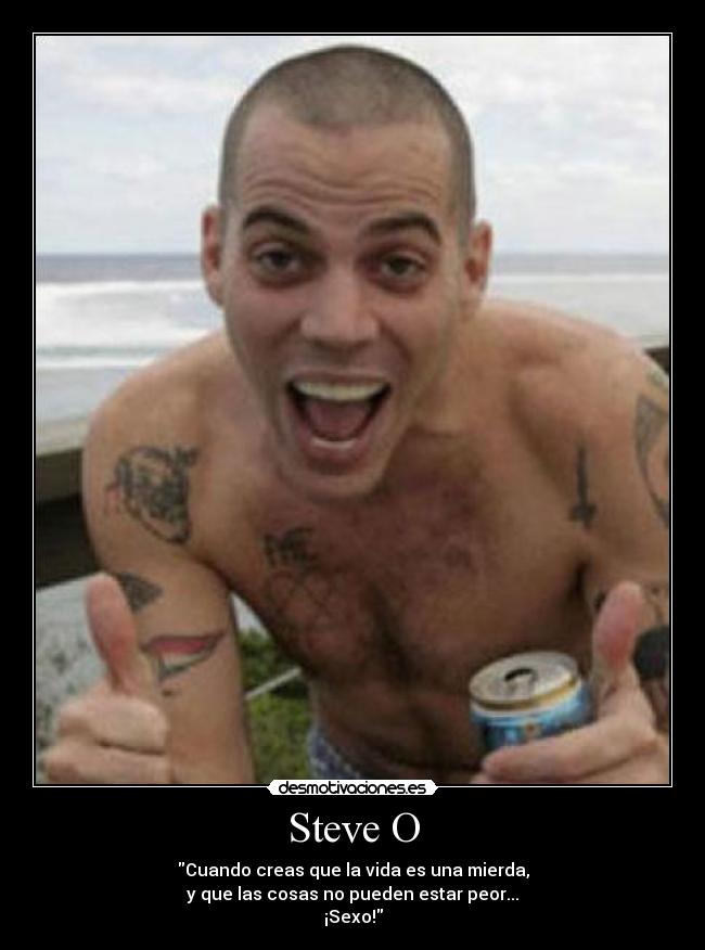 Steve O -