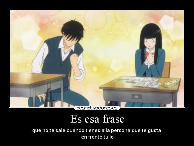 Es esa frase - 