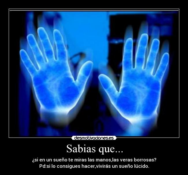 carteles sueno lucido manos borrosas desmotivaciones