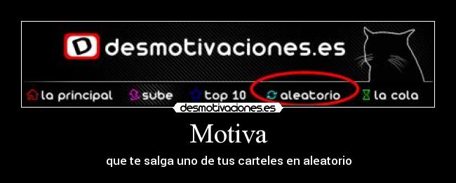 Motiva - que te salga uno de tus carteles en aleatorio