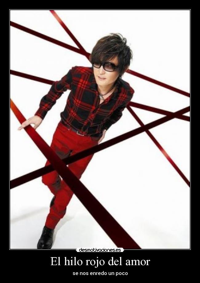 El hilo rojo del amor - se nos enredo un poco