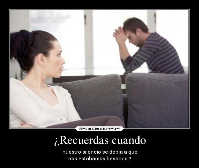 ¿Recuerdas cuando -