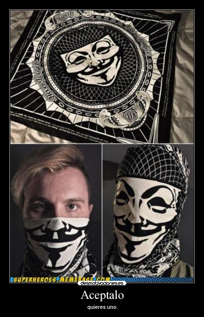 Aceptalo - quieres uno.