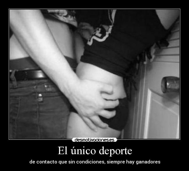 El único deporte - 
