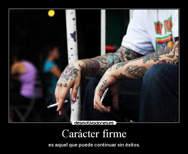 Carácter firme -
