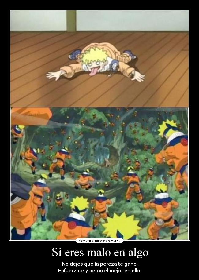 Si eres malo en algo -