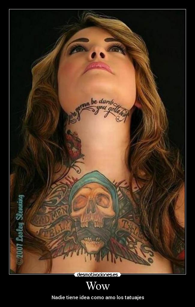 Wow - Nadie tiene idea como amo los tatuajes
