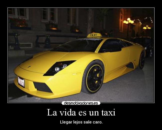 La vida es un taxi - 