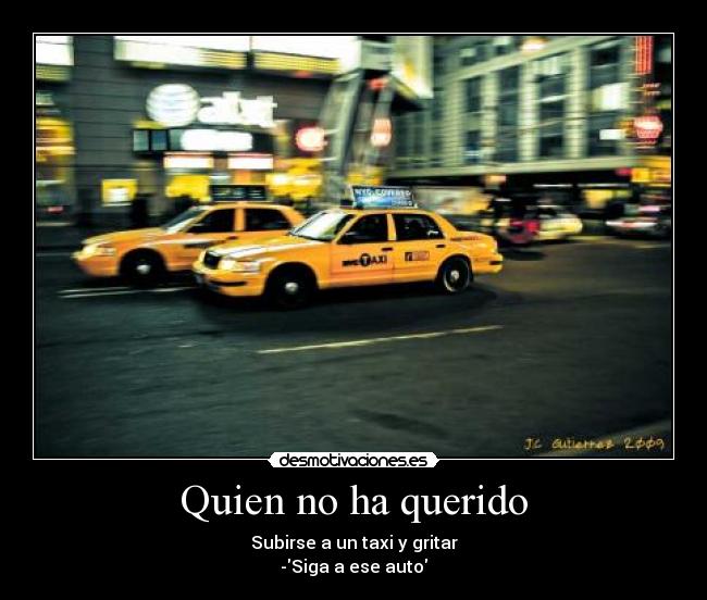 Quien no ha querido -