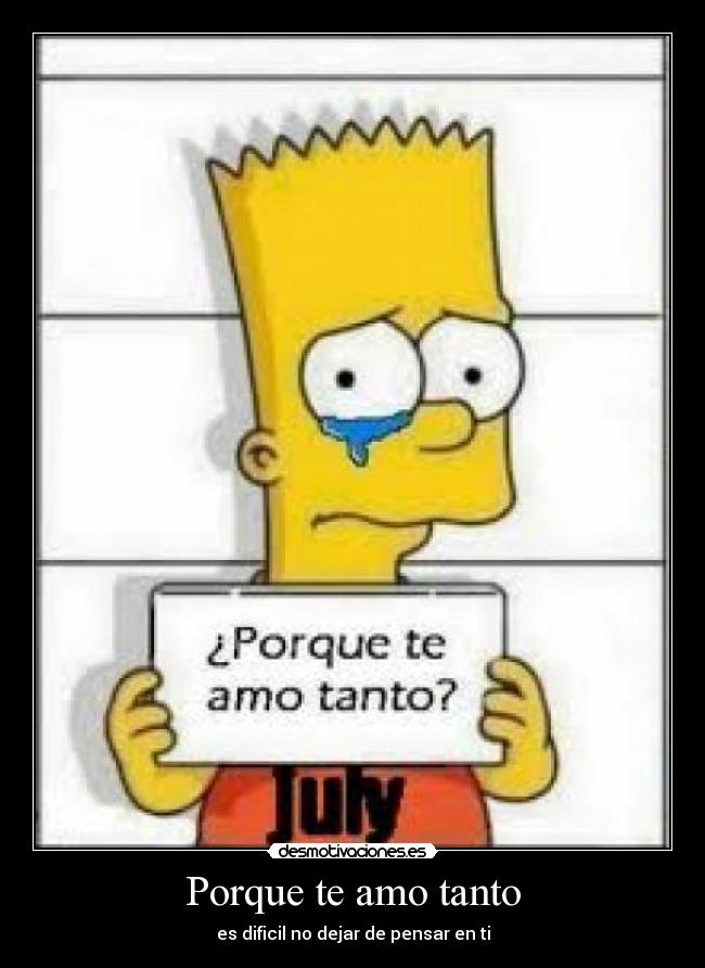 Porque te amo tanto -