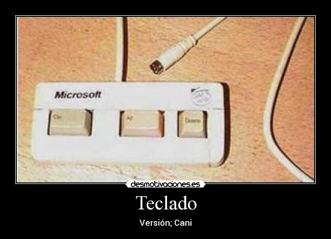 Teclado - Versión; Cani