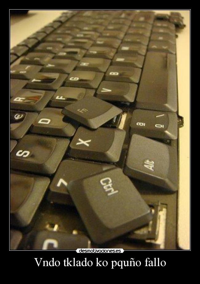 Vndo tklado ko pquño fallo -