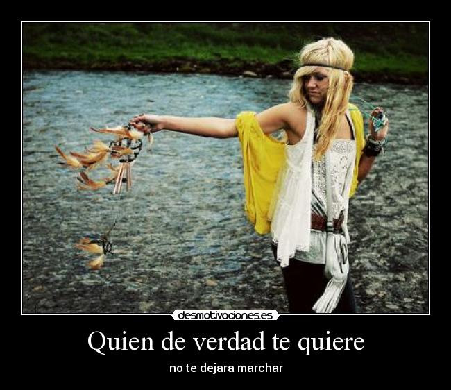 Quien de verdad te quiere - 