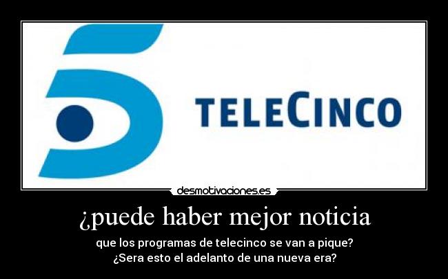 ¿puede haber mejor noticia - 