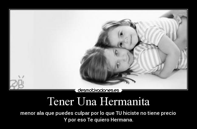 Tener Una Hermanita - 