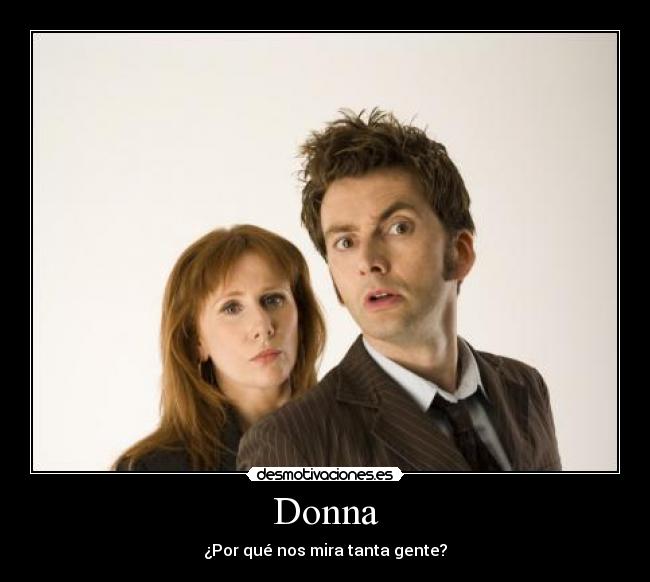 carteles clantimelord doctor whovian doctorwho tennant donna noble desmotivaciones