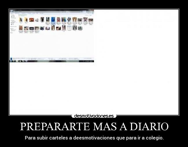 carteles prepararte mas diario desmotivaciones