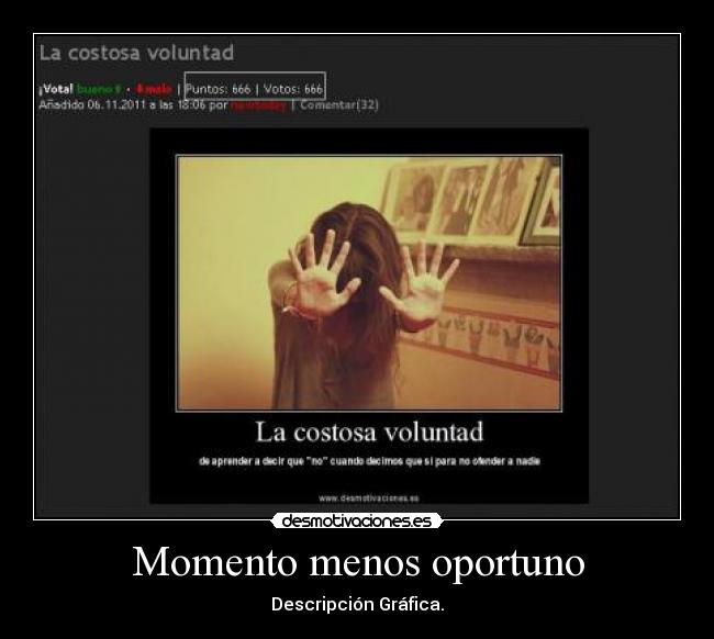 Momento menos oportuno - Descripción Gráfica.