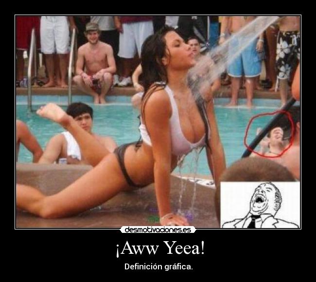 ¡Aww Yeea! - 