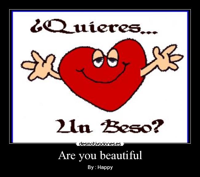 carteles are you beautiful desmotivaciones