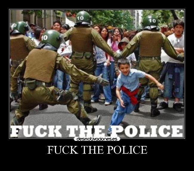 FUCK THE POLICE -