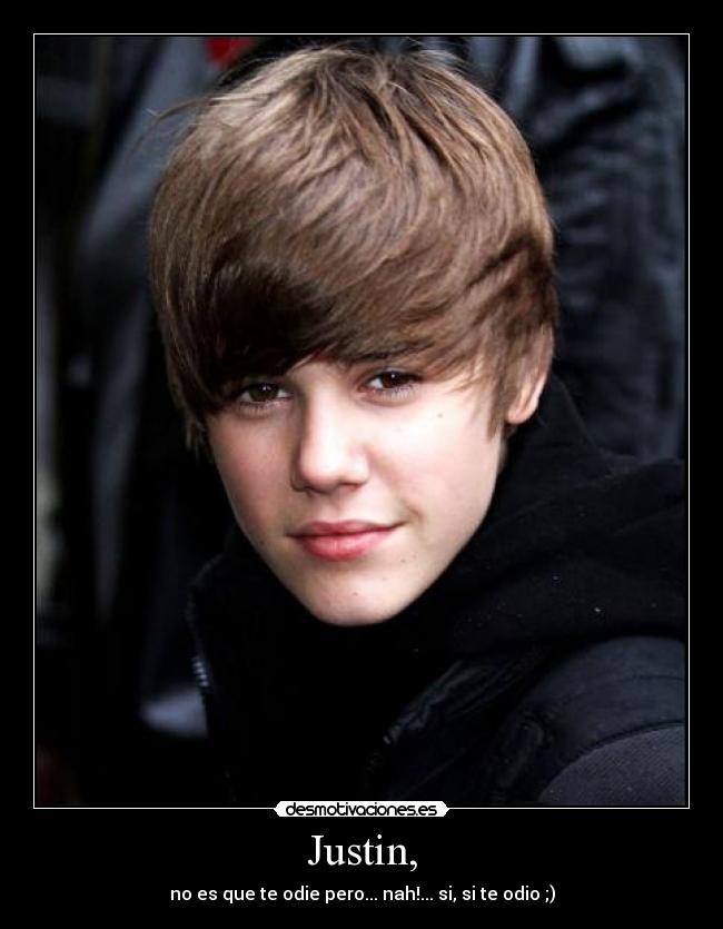 Justin, -